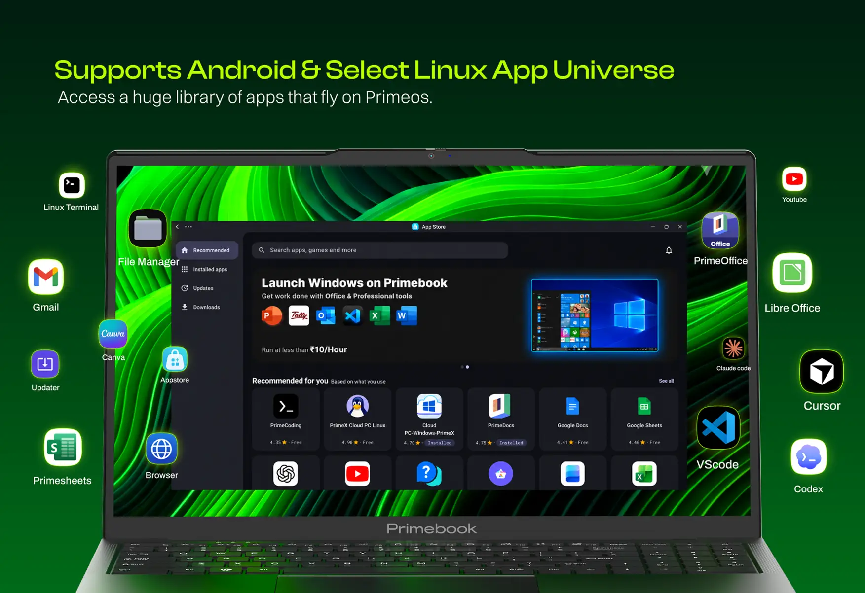 Supports Android & Select Linux App Universe