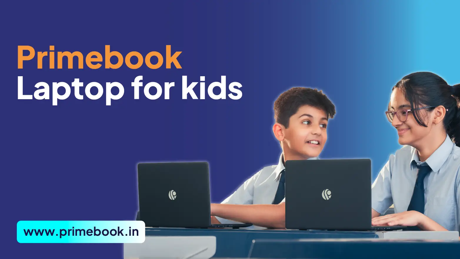 Primebook - Affordable Laptops for Kids in India!
