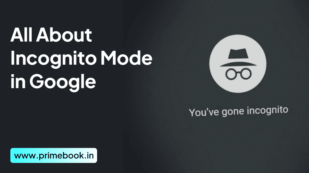 All About Incognito Mode in Google