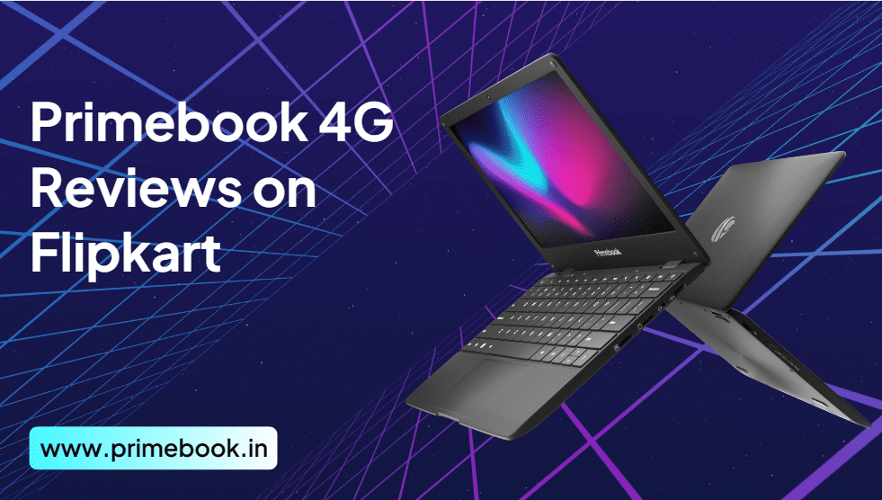 Primebook 4G Reviews on Flipkart