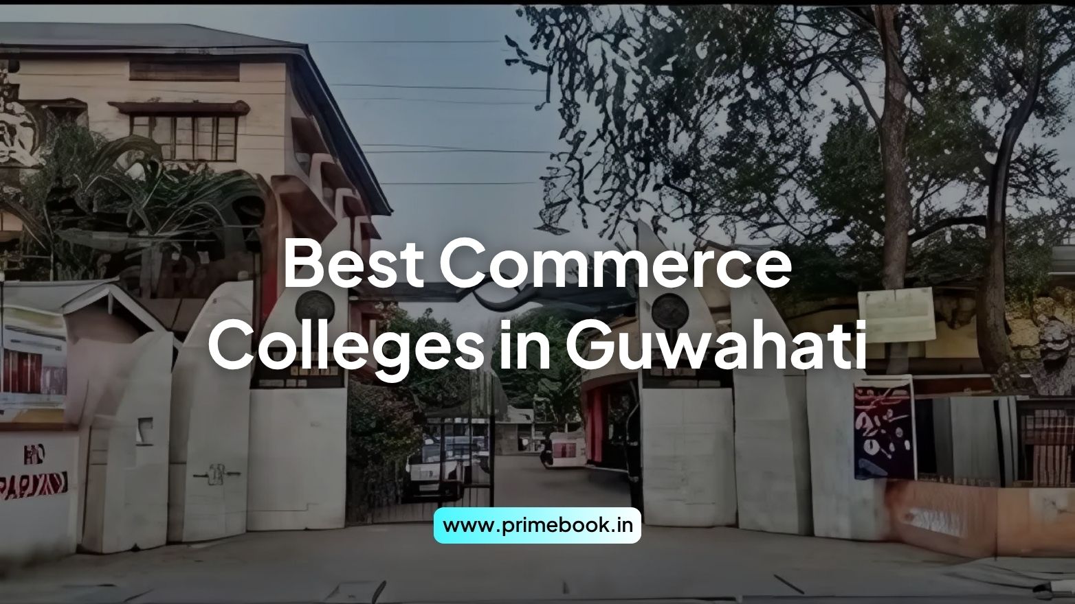 Best Commerce Colleges in Guwahati