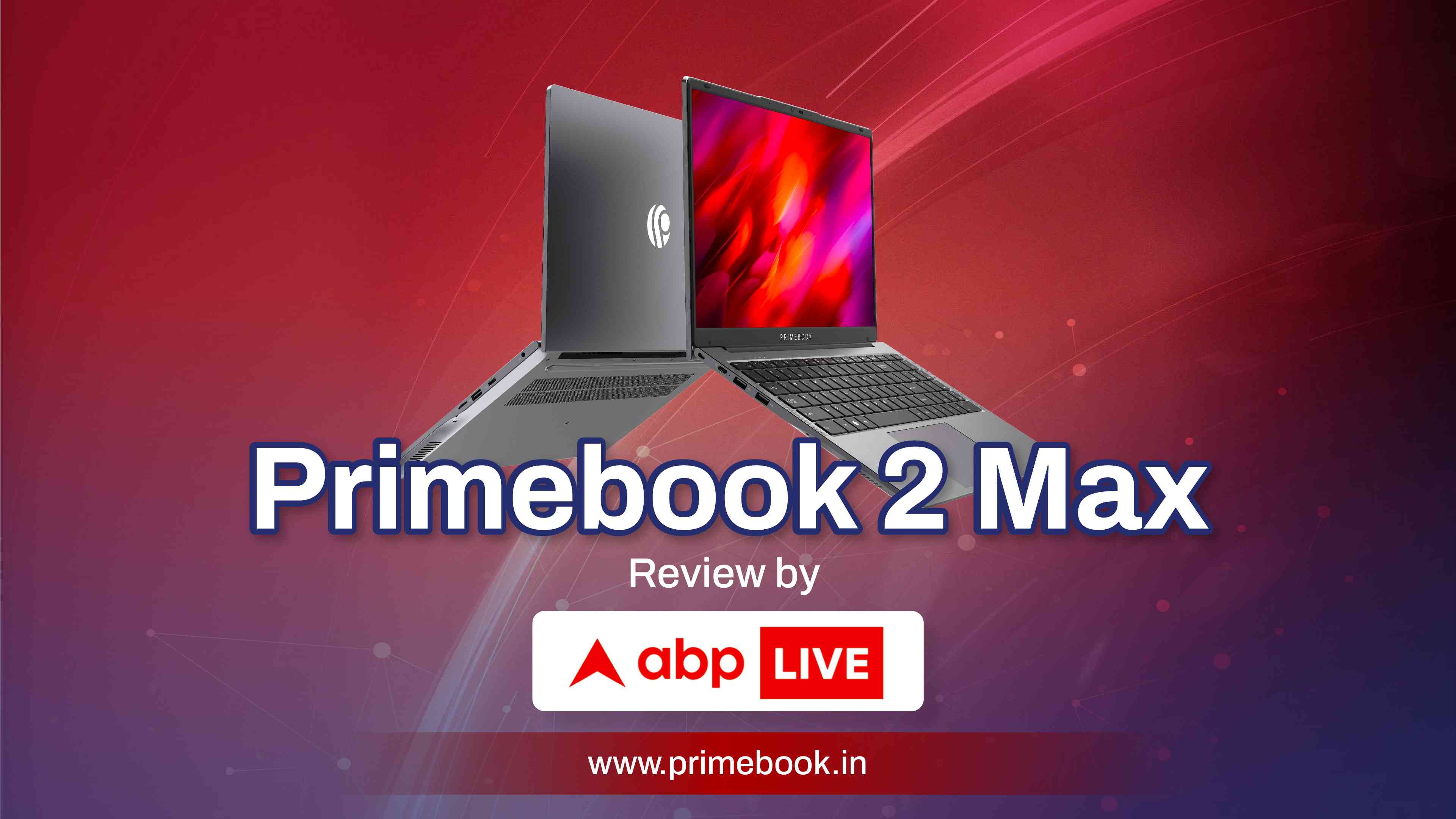 Primebook 2 Max Review by ABP Live