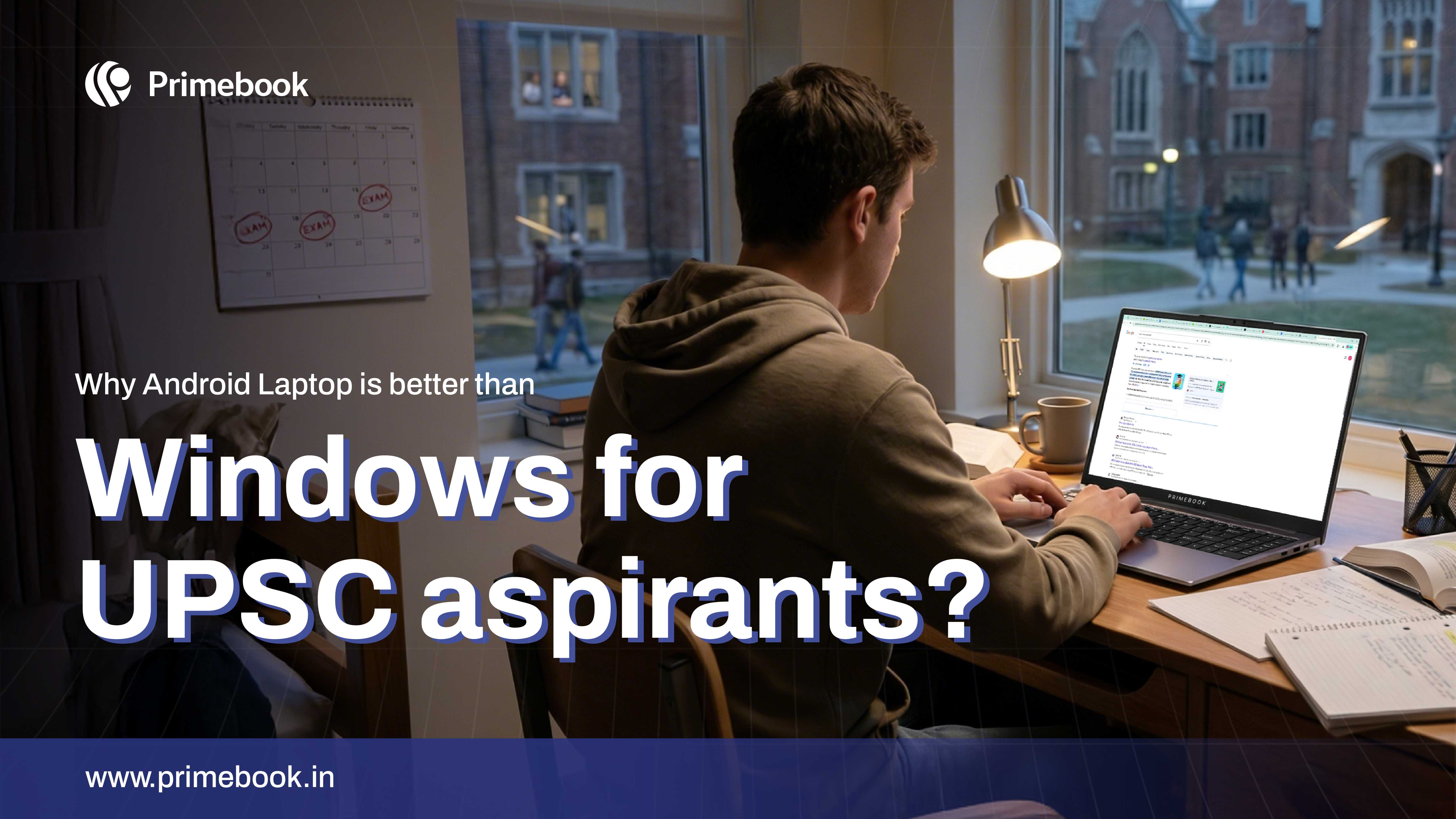 Why is an Android Laptop Better than Windows for UPSC Aspirants?