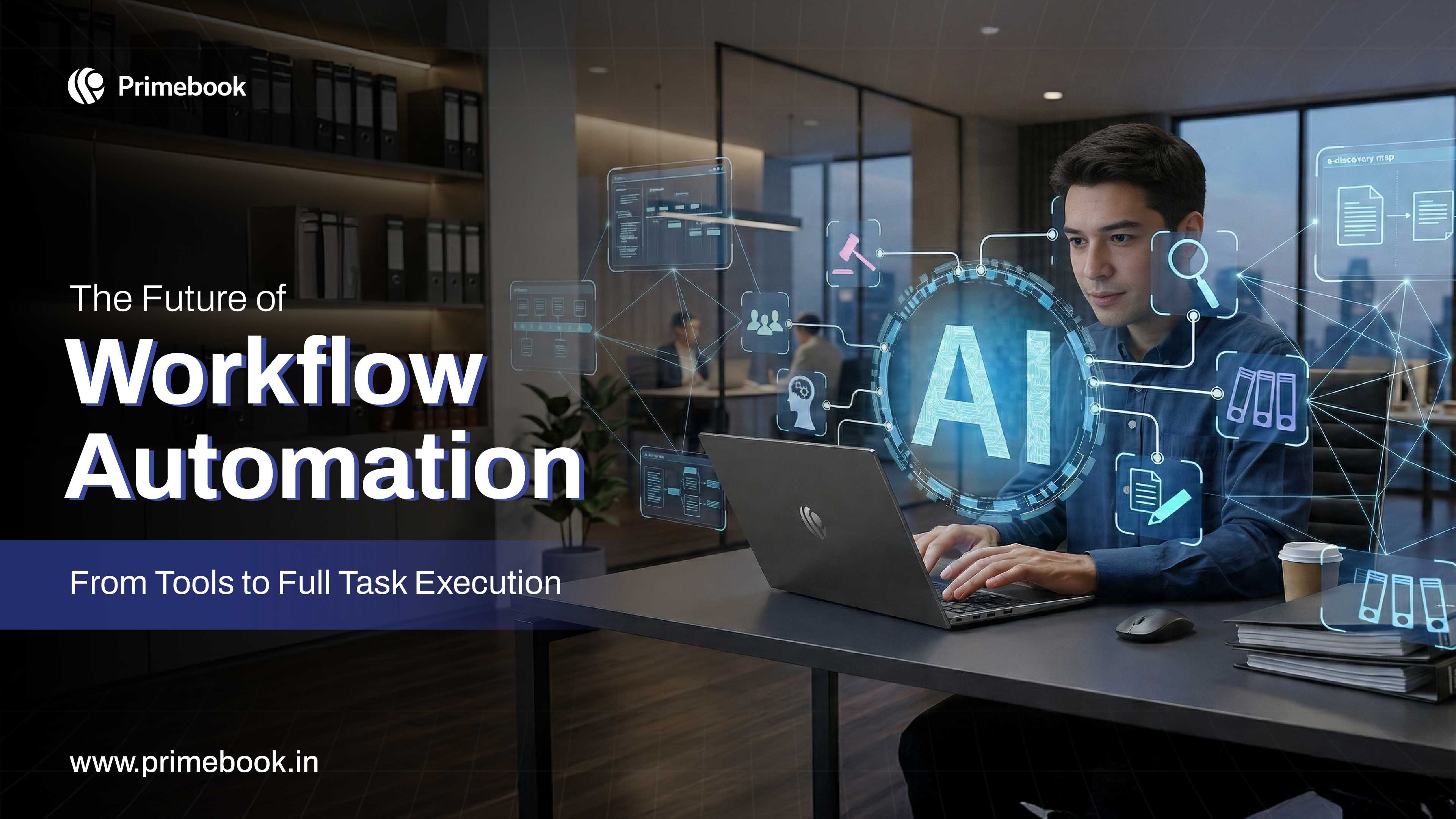The Future of Workflow Automation: From Tools to Full Task Execution